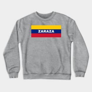 Zaraza City in Venezuelan Flag Colors Crewneck Sweatshirt